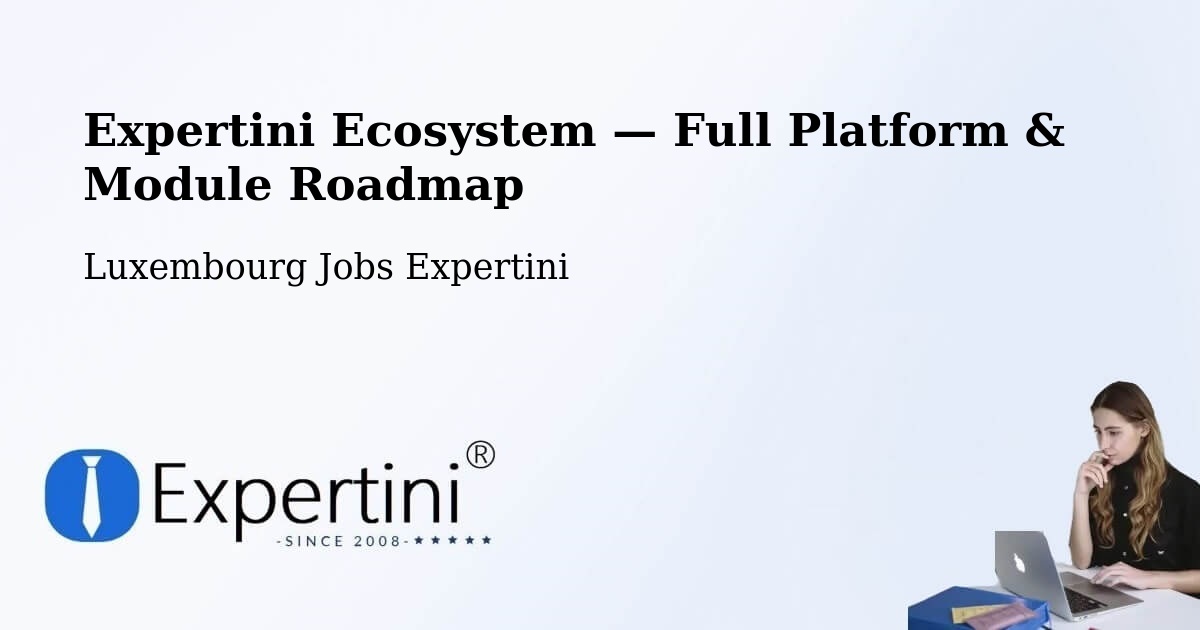 Expertini Ecosystem — Full Platform & Module Roadmap – Fischbach
