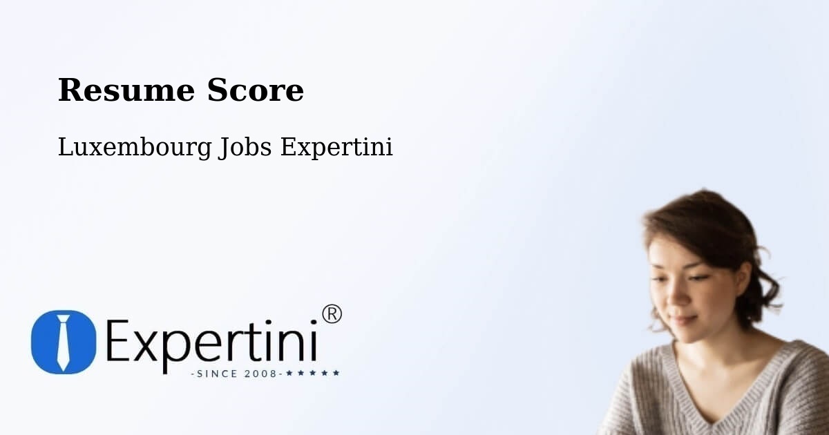Resume Score & Job Description Match Tool – Fischbach - Luxembourg Jobs Expertini