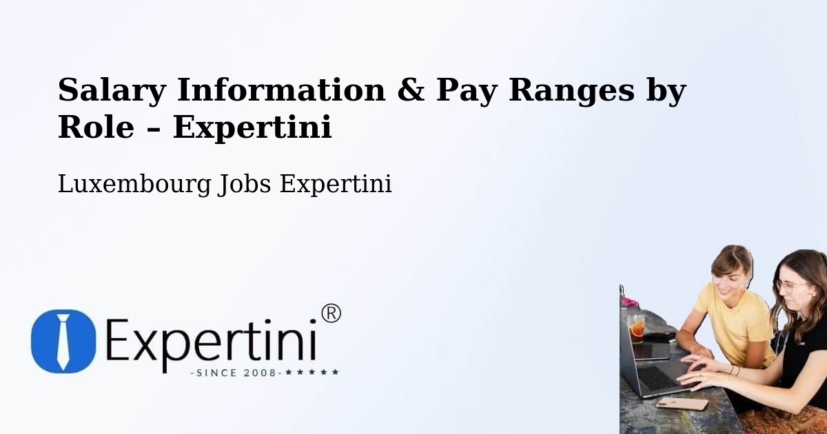 Salary Information & Pay Ranges – Fischbach - Fischbach, Luxembourg Jobs Expertini